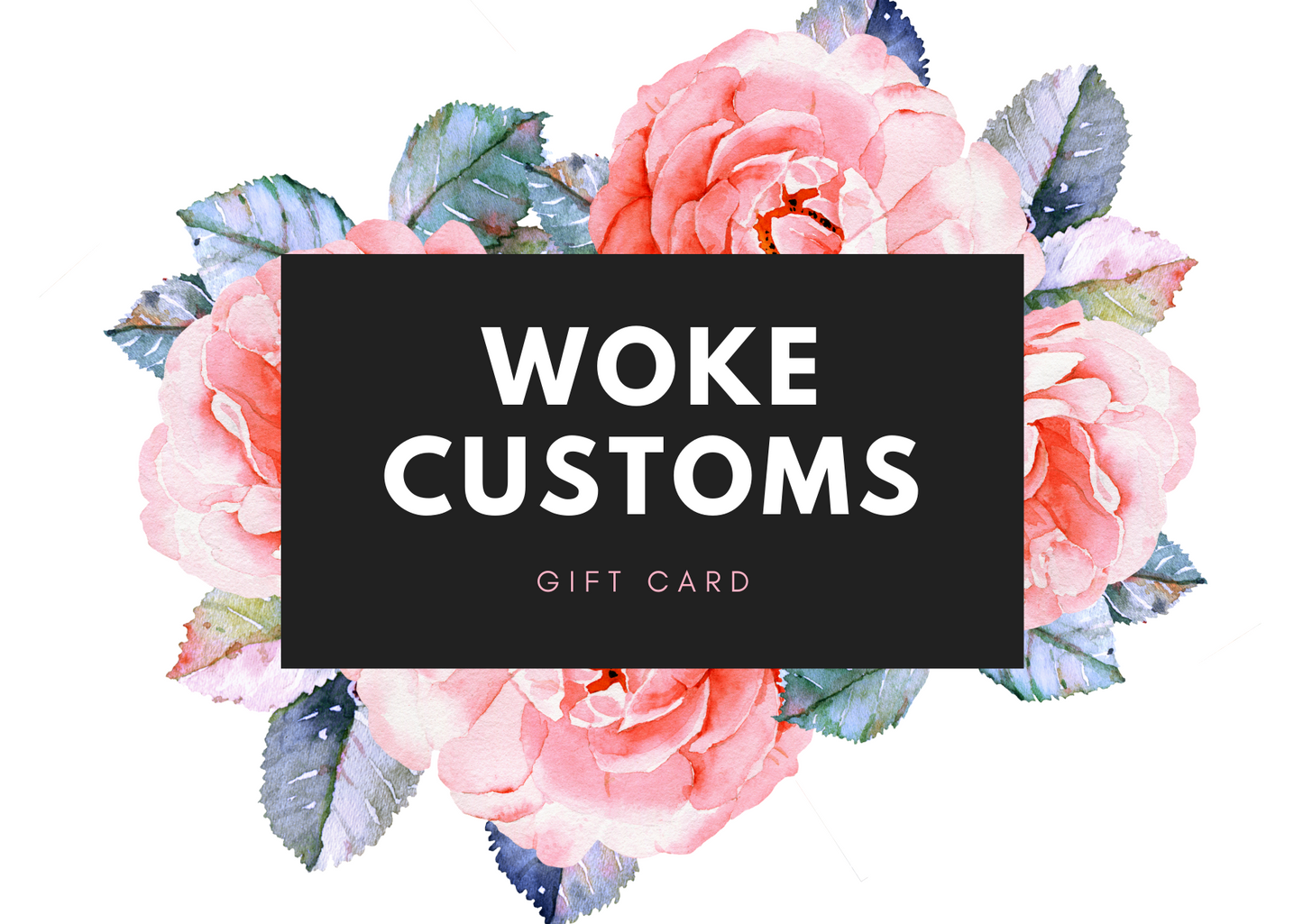 Wokecustoms giftcard