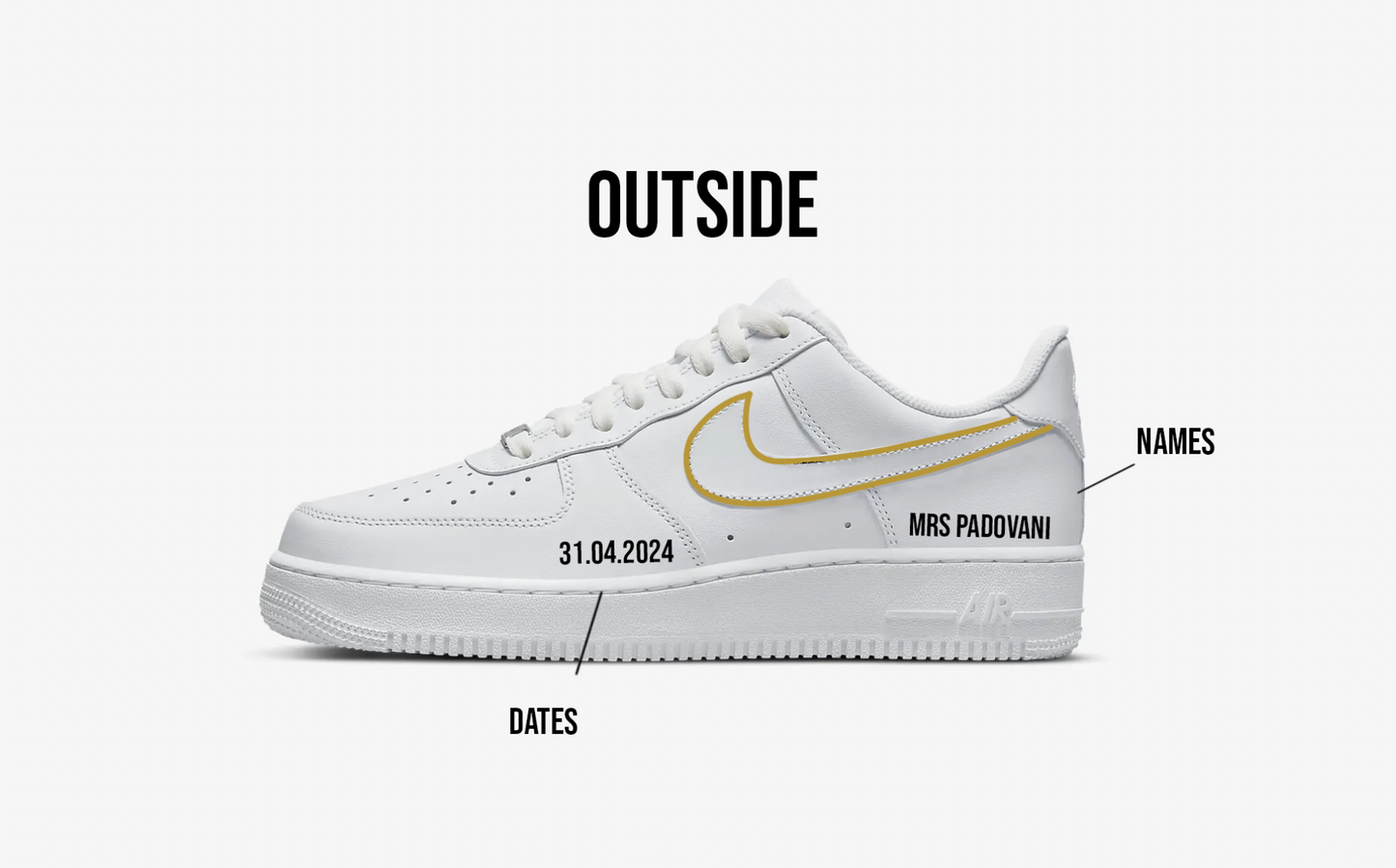 sideview the outer side of nike air force 1 white low model, soowsh outlined in gold, date and name on the side of the sneaker 